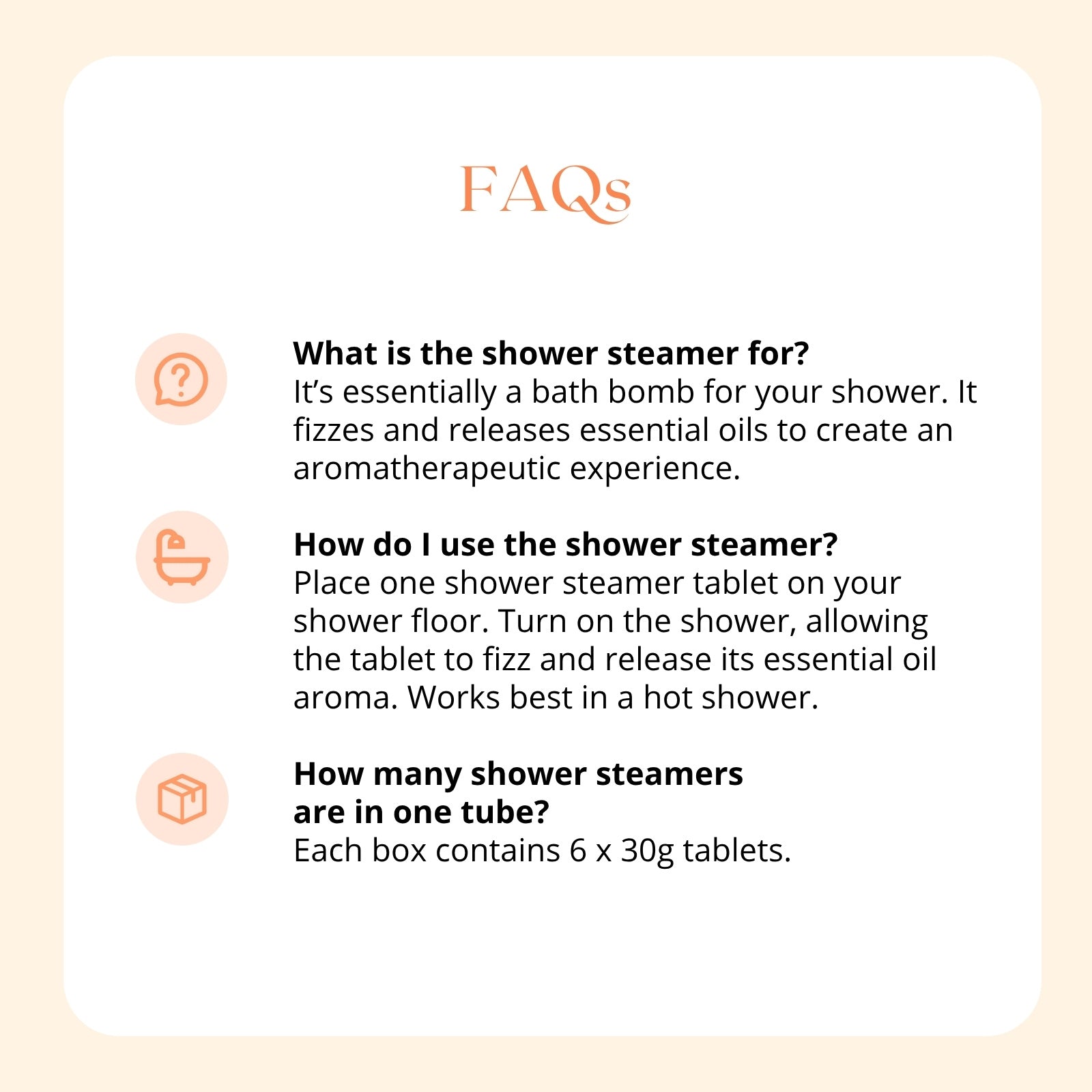 Shower Steamer FAQs